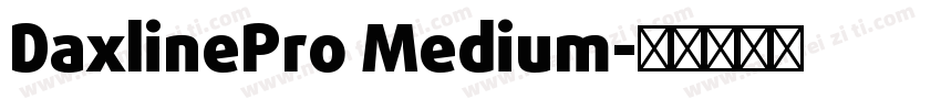 DaxlinePro Medium字体转换
